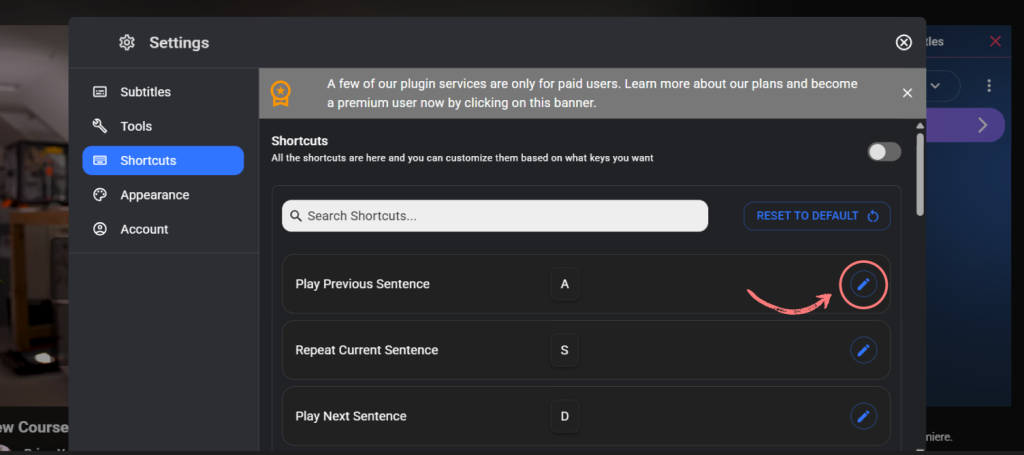 Edit keyboard shortcut key for subtitle playback
