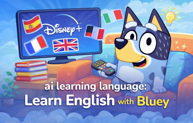 ai learning language thumbnail showing a cartoon dog watching Disney+ with flags and “Learn English with Bluey” text